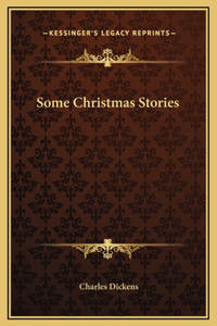 Some Christmas Stories