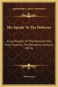 The Epistle To The Hebrews