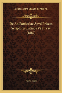 De An Particvlae Apvd Priscos Scriptores Latinos Vi Et Vsv (1887)