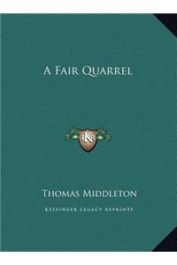 Fair Quarrel