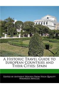 A Historic Travel Guide to European Countries and Their Cities