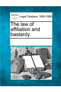 Law of Affiliation and Bastardy.