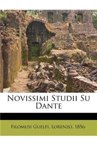 Novissimi Studii Su Dante