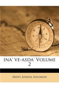 ina' ve-asda' Volume 2