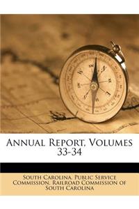 Annual Report, Volumes 33-34