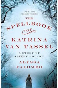 The Spellbook of Katrina Van Tassel