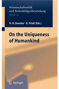 On the Uniqueness of Humankind