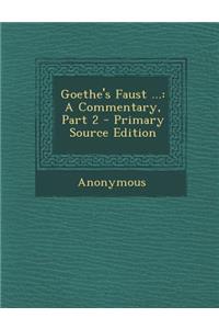 Goethe's Faust ...