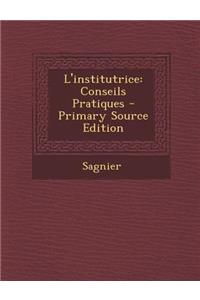 L'Institutrice: Conseils Pratiques