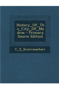 History_of_the_city_of_madras