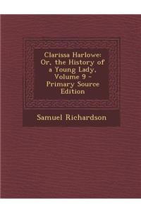 Clarissa Harlowe: Or, the History of a Young Lady, Volume 9