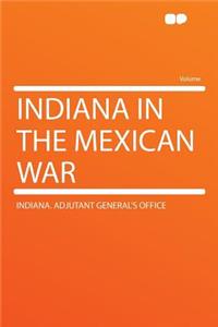 Indiana in the Mexican War