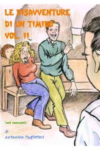 Le Disavventure Di Un Timido - Vol. II
