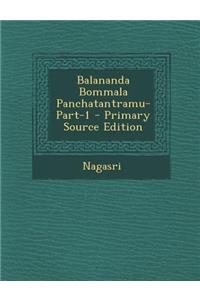 Balananda Bommala Panchatantramu-Part-1