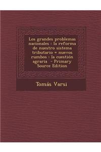 Los Grandes Problemas Nacionales