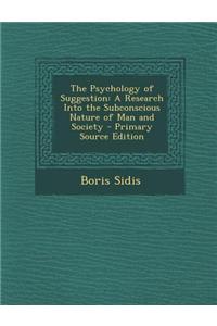 The Psychology of Suggestion