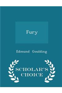 Fury - Scholar's Choice Edition