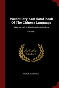 Vocabulary And Hand-book Of The Chinese Language