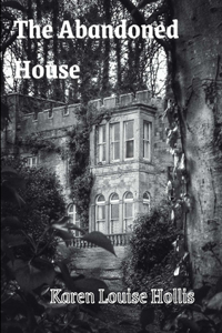The Abandoned House