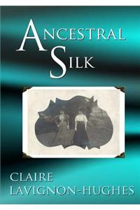 Ancestral Silk