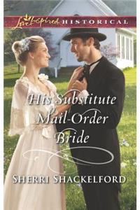 His Substitute Mail-Order Bride