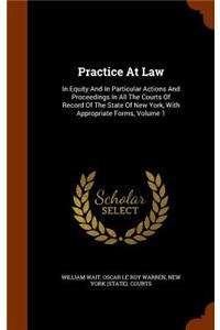 Practice at Law