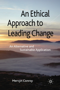 Ethical Approach to Leading Change