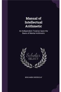 Manual of Intellectual Arithmetic