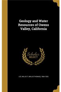 Geology and Water Resources of Owens Valley, California