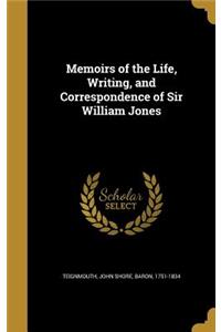 Memoirs of the Life, Writing, and Correspondence of Sir William Jones