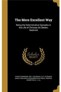 The More Excellent Way