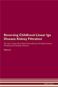 Reversing Childhood Linear Iga Disease