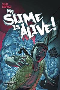 My Slime is Alive!