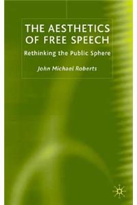 Aesthetics of Free Speech