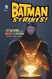 Catwoman gets busted by the Batman