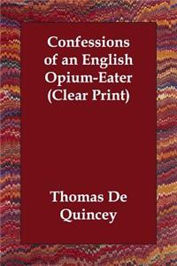 Confessions of an English Opium-Eater