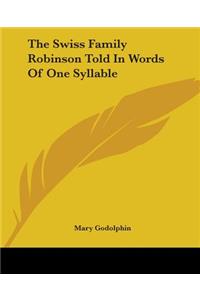 Swiss Family Robinson Told In Words Of One Syllable