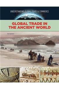 Global Trade in The Ancient World