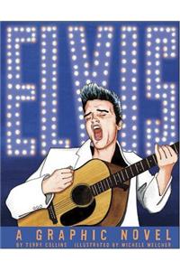 Elvis: A Graphic Novel