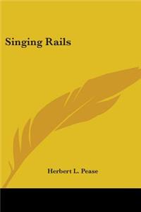 Singing Rails