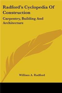 Radford's Cyclopedia Of Construction