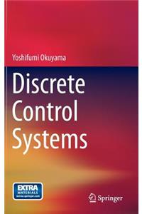 Discrete Control Systems