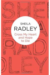 Cross My Heart and Hope To Die