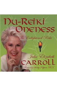 NU-Reiki Oneness the Enlightened Reiki