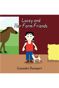 Lacey and Her Farm Friends