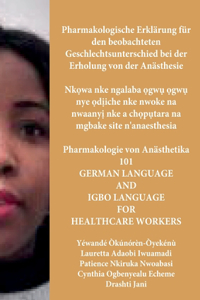 Pharmakologische Erklärung für den beobachteten Geschlechtsunterschied bei der Erholung von der Anästhesie, Nkọwa nke ngalaba ọgwụ ọgwụ nye ọdịiche nke nwoke na nwaanyị nke a chọpụtara na