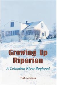 Growing up Riparian