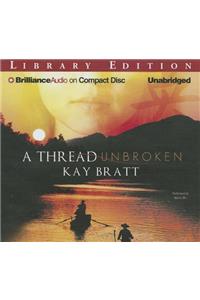 A Thread Unbroken