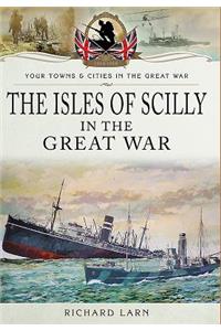 Isles of Scilly in the Great War