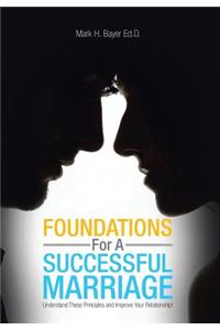 Foundations For A Successful Marriage